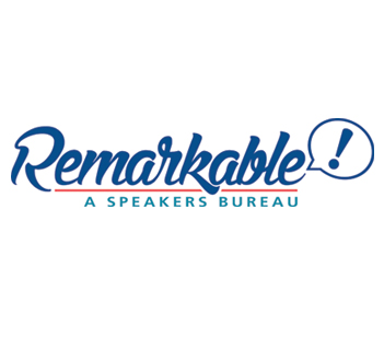 Remarkable: A Speaker's Bureau